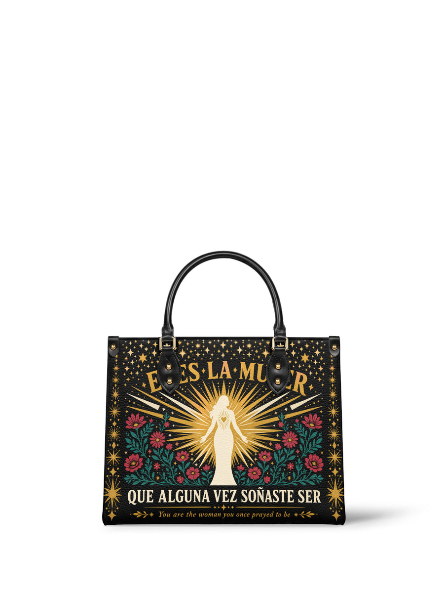 "Eres la mujer que alguna vez soñaste ser" ver.9 Leather Handbag