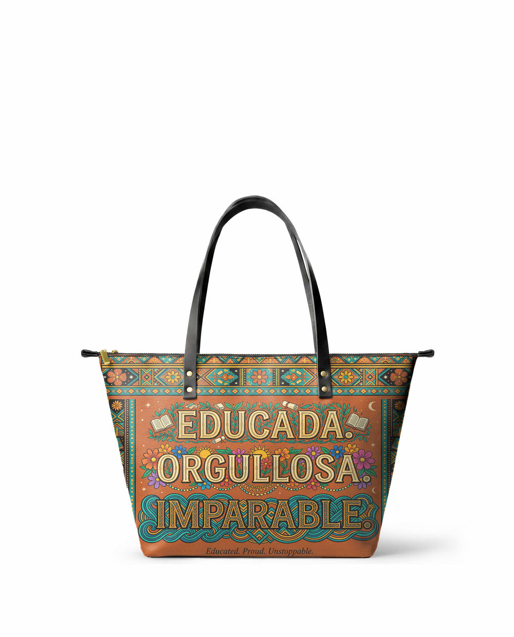 "Educada. Orgullosa. Imparable" ver.1 Leather Tote Bag - front view | Paleta Bags
