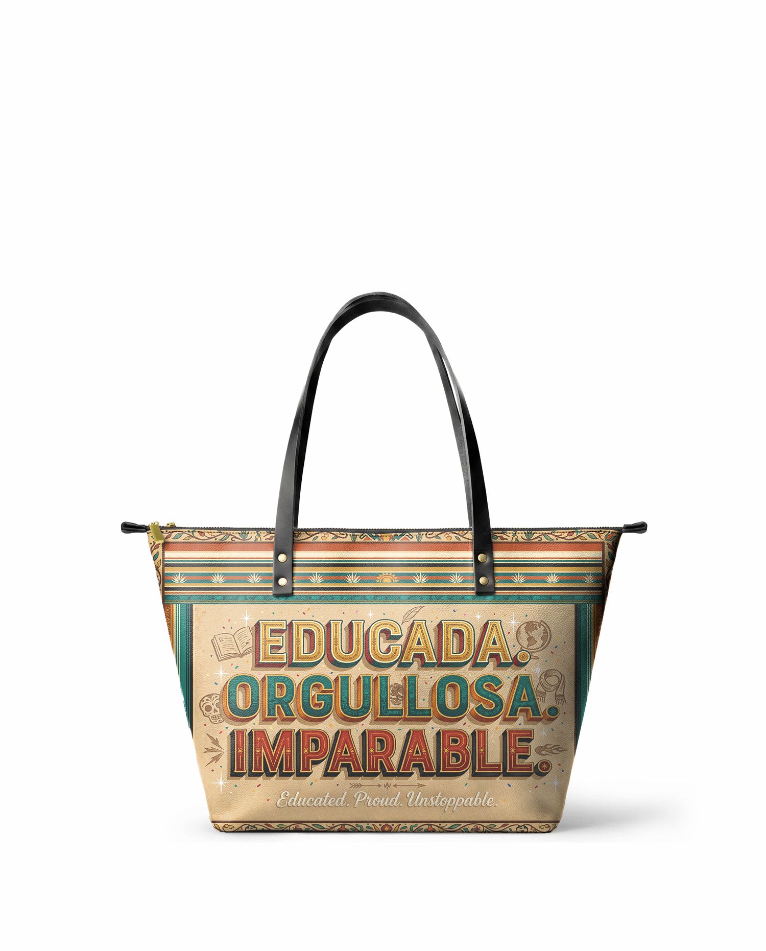 "Educada. Orgullosa. Imparable" ver.4 Leather Tote Bag - front view | Paleta Bags