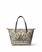 "Me merezco todo lo bueno" ver.5 Leather Tote Bag - front view | Paleta Bags