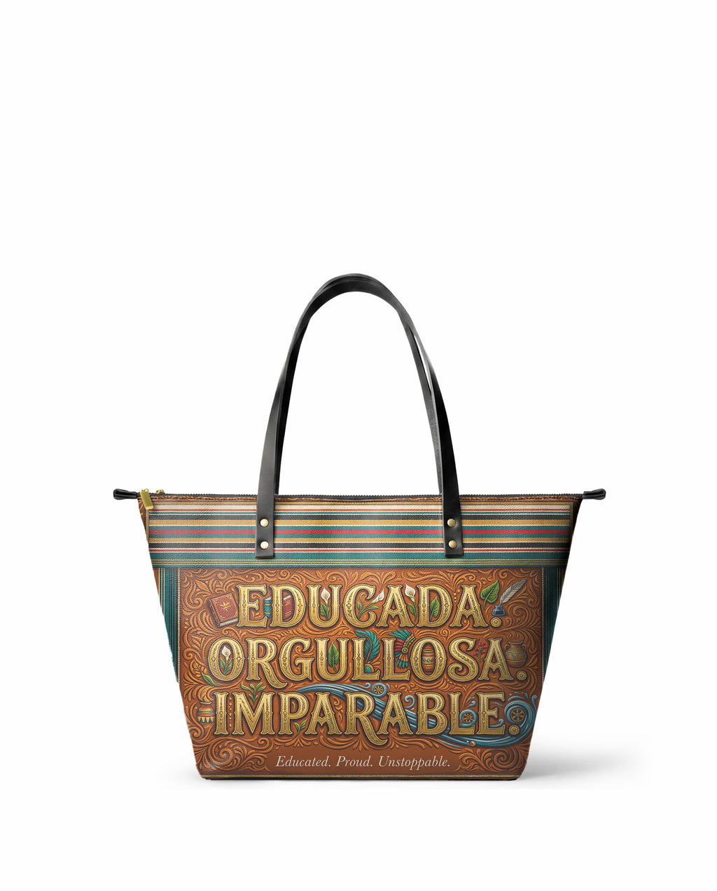 "Educada. Orgullosa. Imparable" ver.2 Leather Tote Bag - front view | Paleta Bags