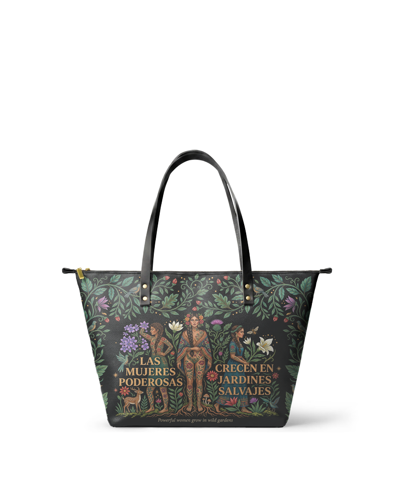"Las mujeres poderosas crecen en jardines salvajes" ver.1 Leather Tote Bag