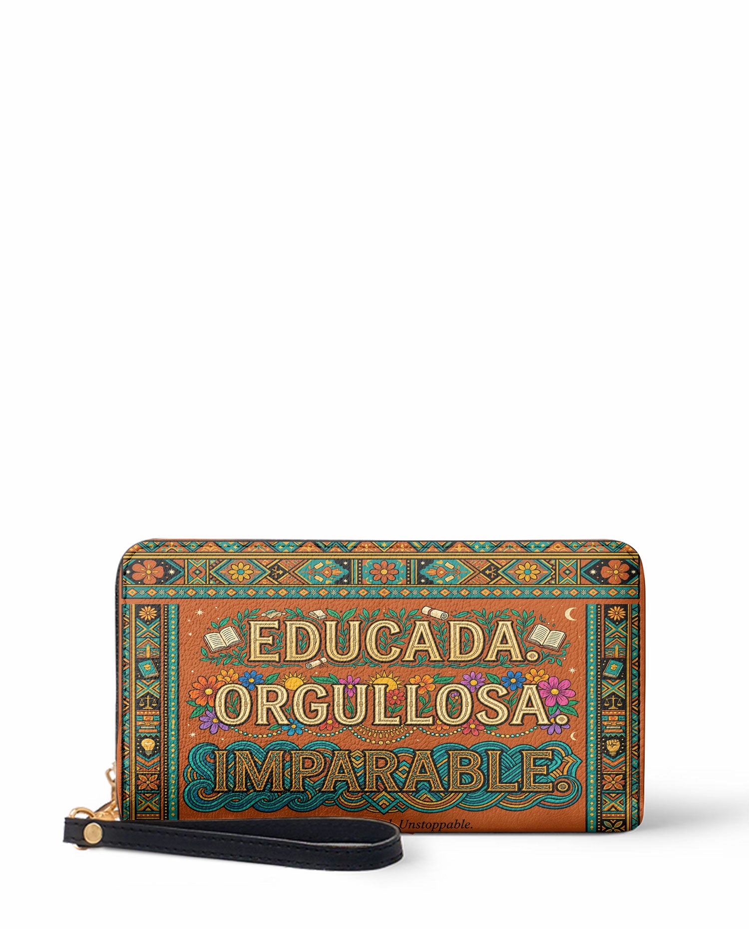 "Educada. Orgullosa. Imparable" ver.1 Long Wallet - front view | Paleta Bags