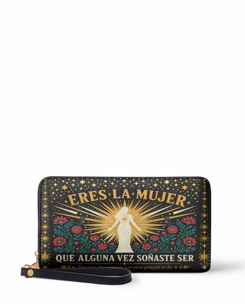 "Eres la mujer que alguna vez soñaste ser" ver.9 Long Wallet - front view | Paleta Bags