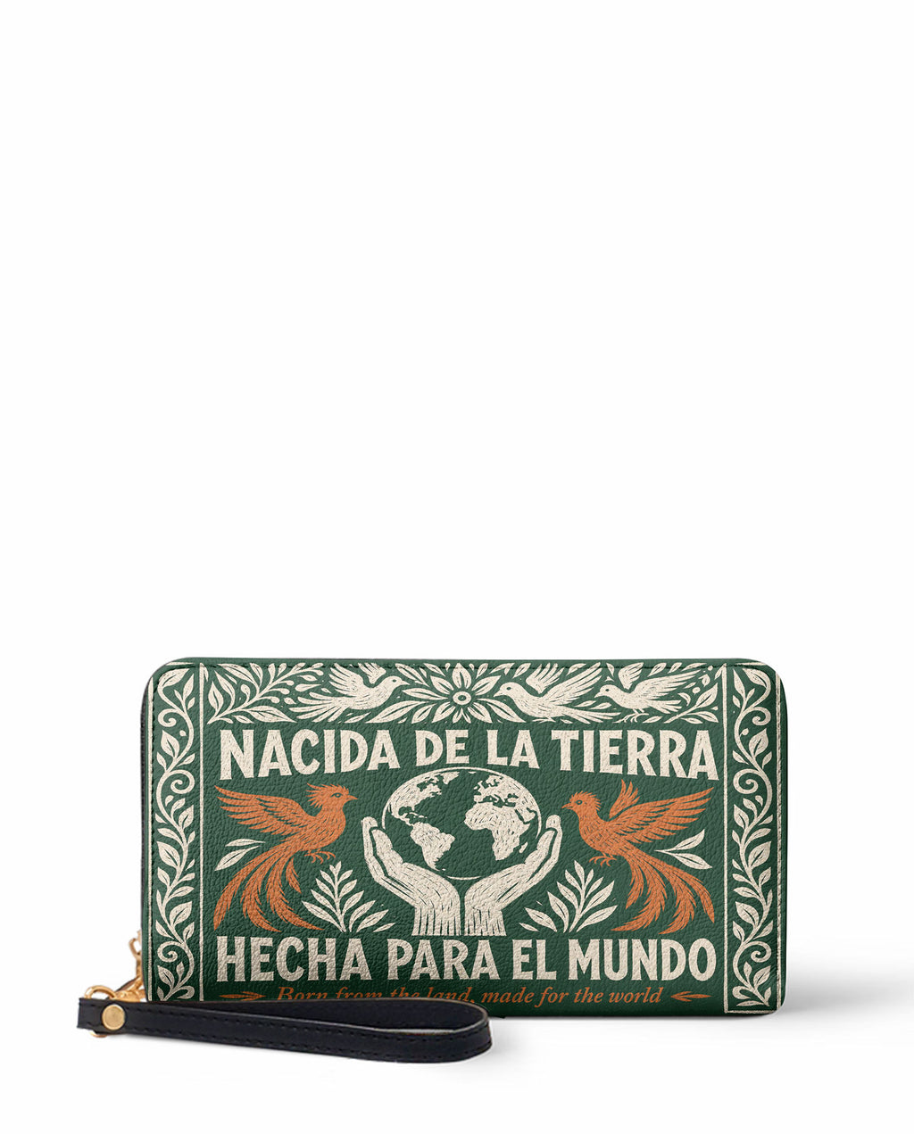"Nacida de la tierra, hecha para el mundo" ver.3 Long Wallet - front view | Paleta Bags