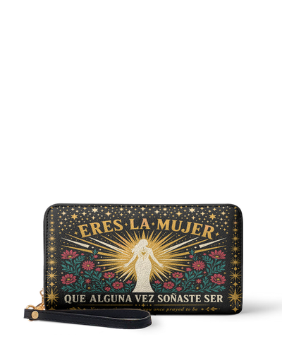 "Eres la mujer que alguna vez soñaste ser" ver.9 Long Wallet