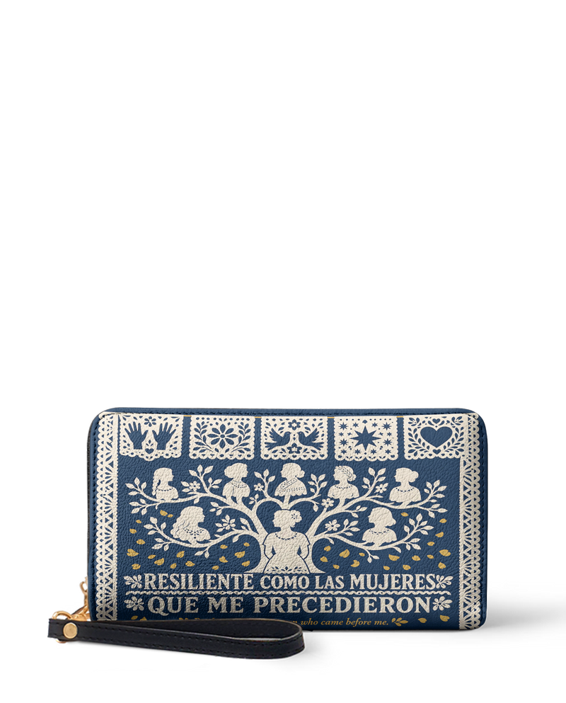 "Resiliente como las mujeres que me precedieron" ver.2 Long Wallet