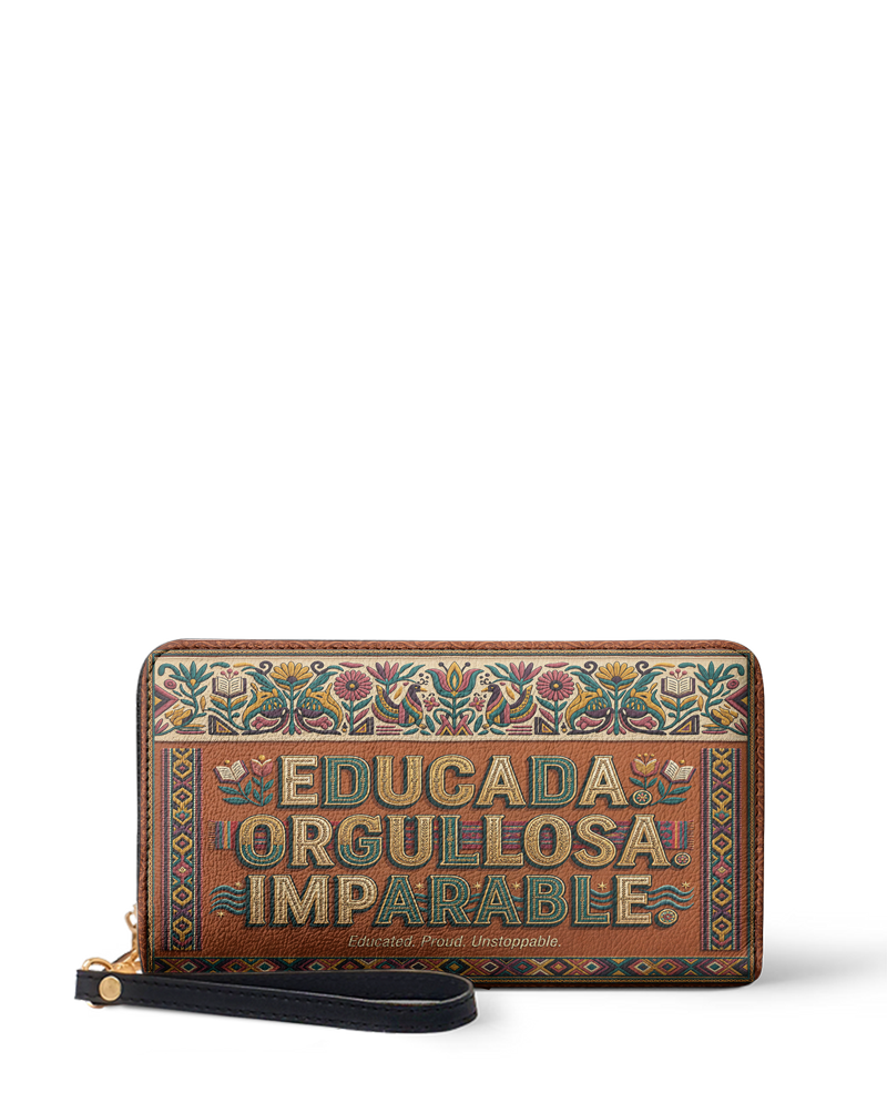 "Educada. Orgullosa. Imparable" ver.3 Long Wallet