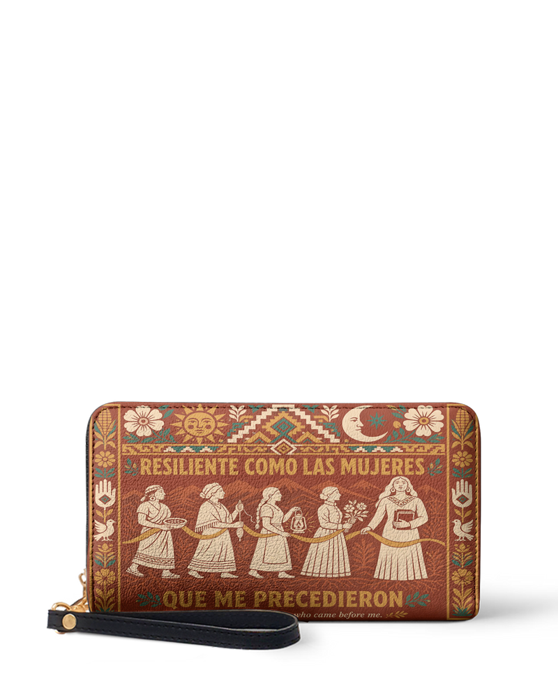 "Resiliente como las mujeres que me precedieron" ver.1 Long Wallet