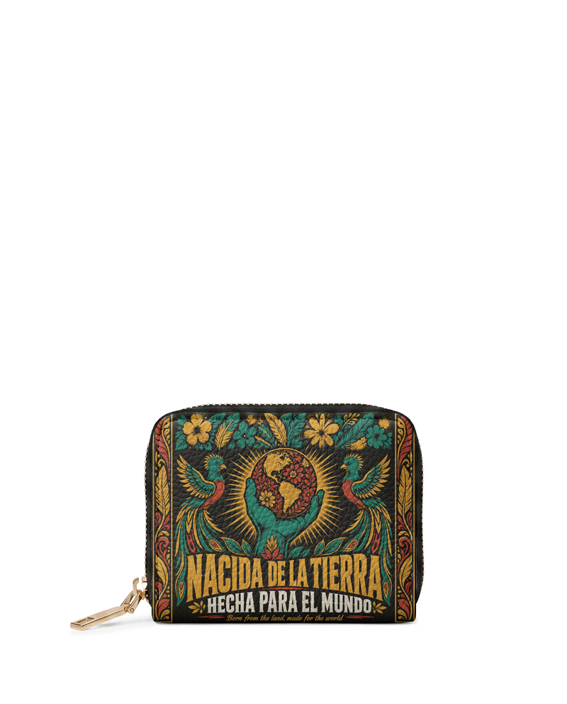 "Nacida de la tierra, hecha para el mundo" ver.4 Mini Wallet