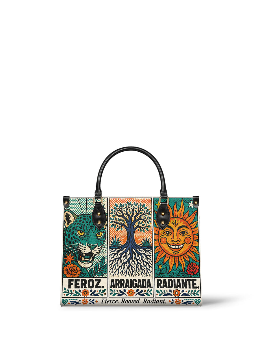 "Feroz. Arraigada. Radiante" ver.3 Leather Handbag