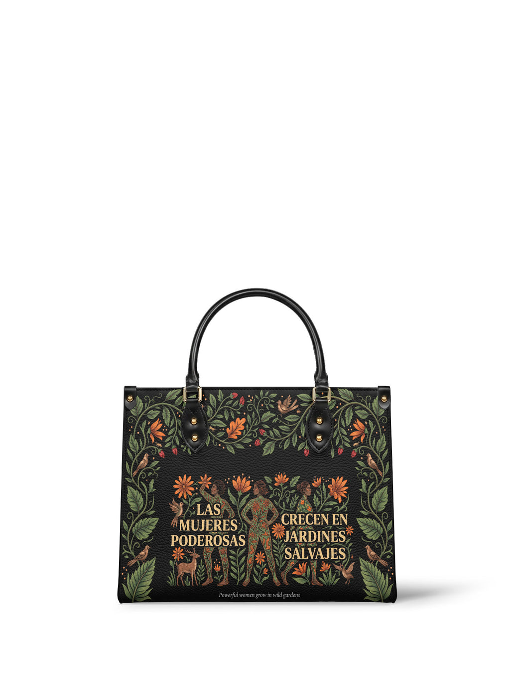 "Las mujeres poderosas crecen en jardines salvajes" ver.2 Leather Handbag - front view | Paleta Bags