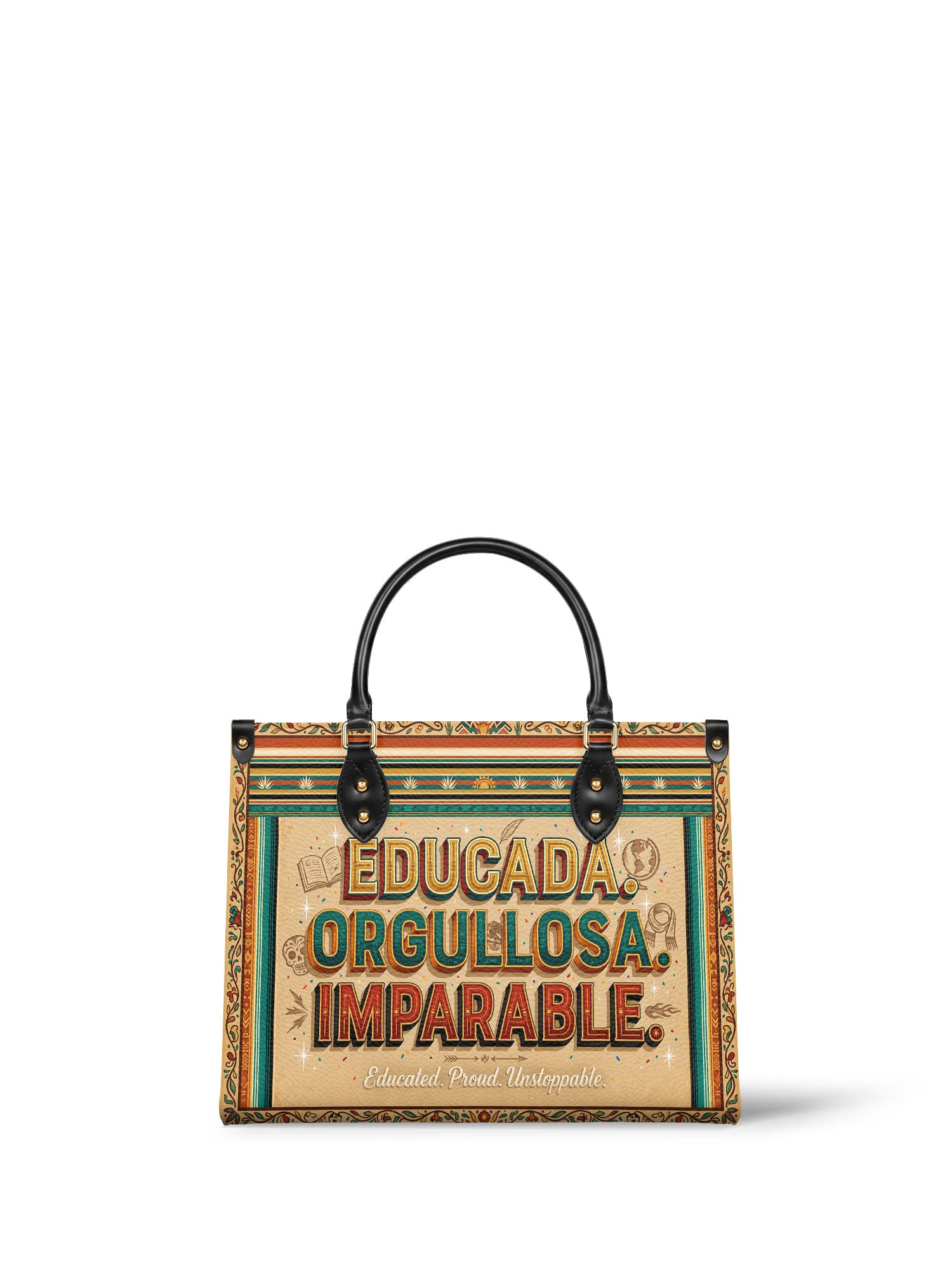 "Educada. Orgullosa. Imparable" ver.4 Leather Handbag - front view | Paleta Bags