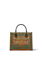 "Educada. Orgullosa. Imparable" ver.1 Leather Handbag - front view | Paleta Bags