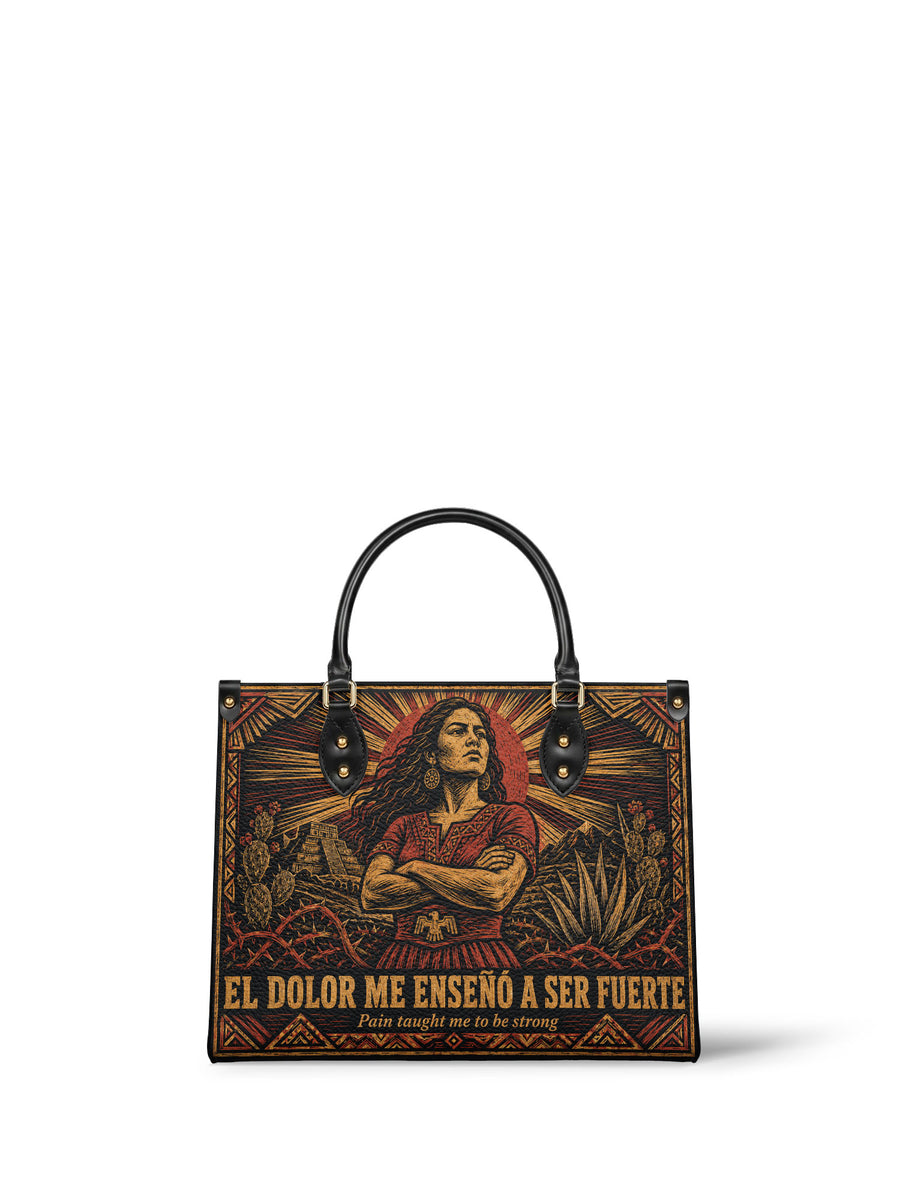 "El dolor me enseñó a ser fuerte" ver.2 Leather Handbag