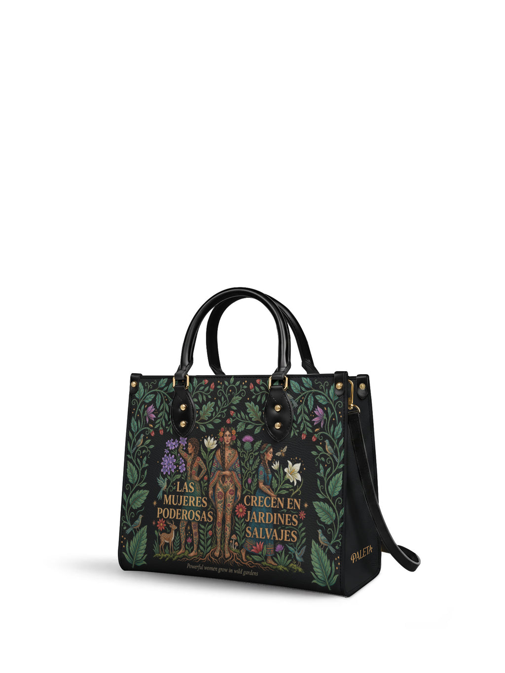 "Las mujeres poderosas crecen en jardines salvajes" ver.1 Leather Handbag - side view | Paleta Bags