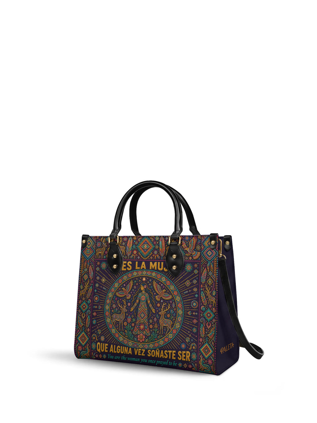 "Eres la mujer que alguna vez soñaste ser" ver.8 Leather Handbag - side view | Paleta Bags
