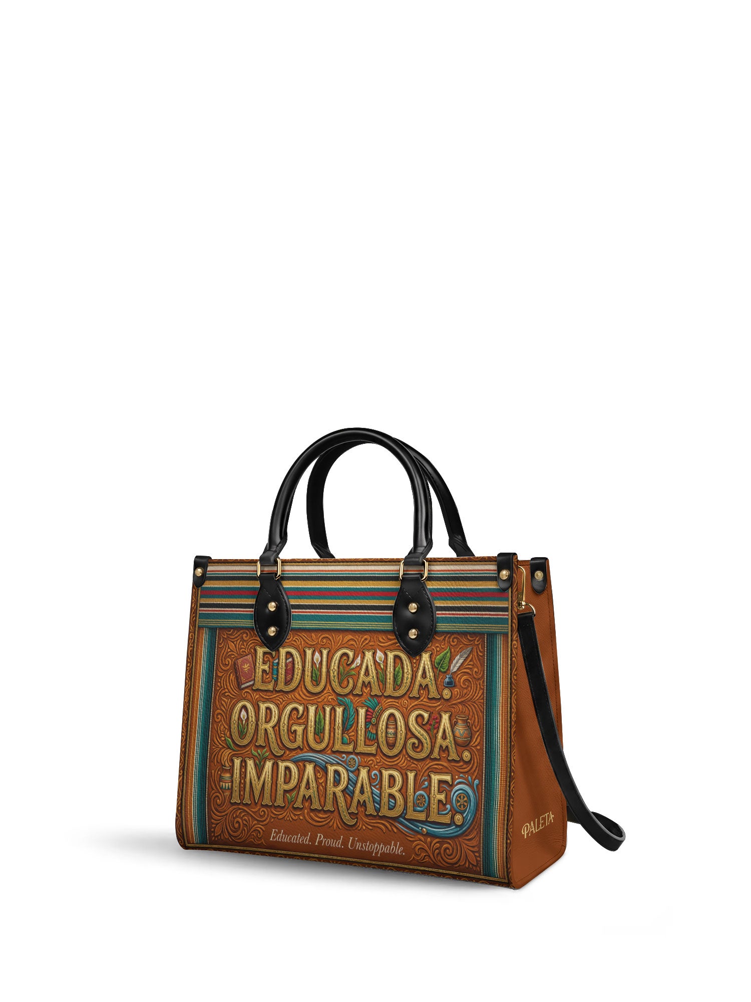 "Educada. Orgullosa. Imparable" ver.2 Leather Handbag - side view | Paleta Bags