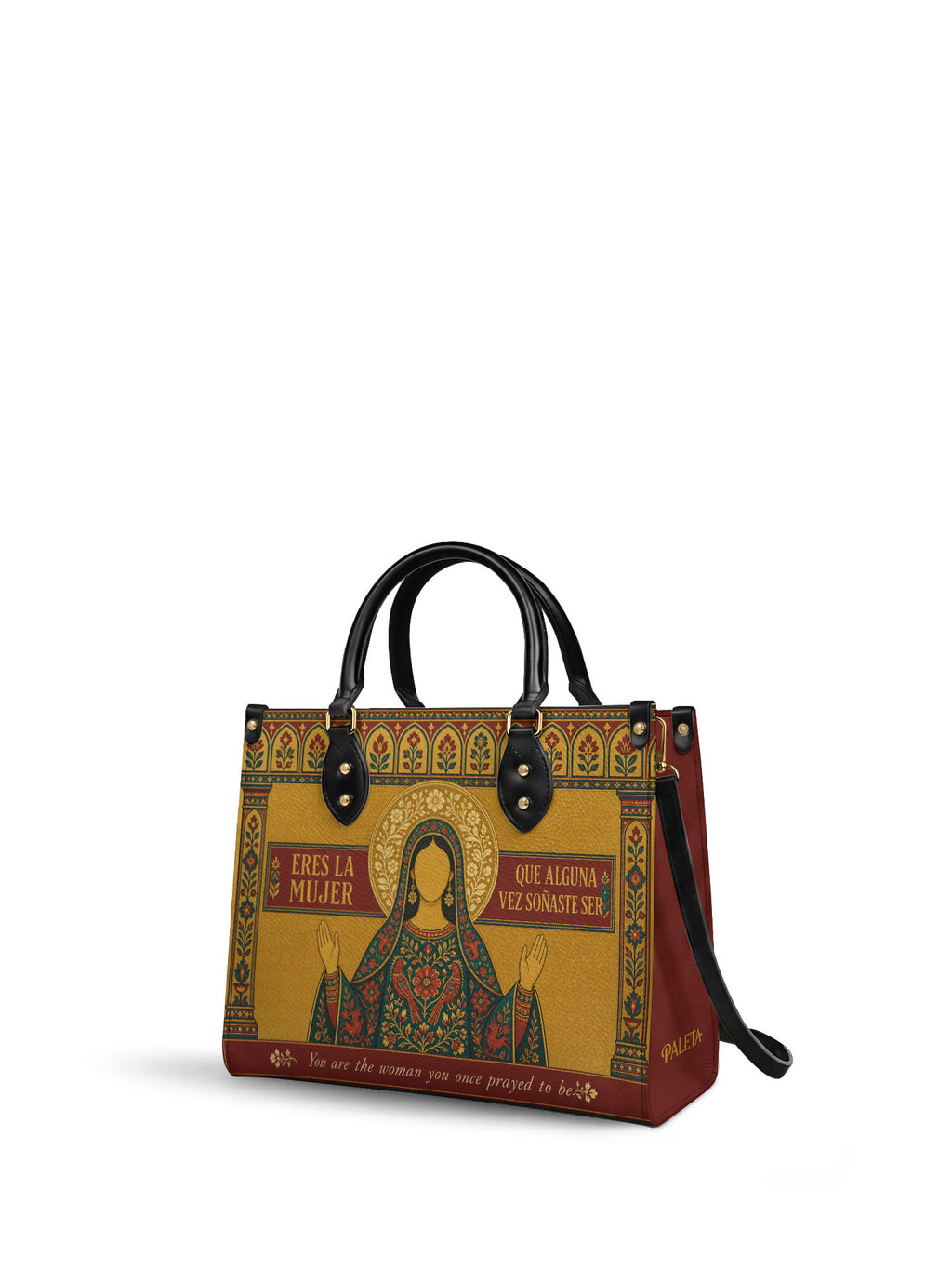 "Eres la mujer que alguna vez soñaste ser" ver.6 Leather Handbag - side view | Paleta Bags