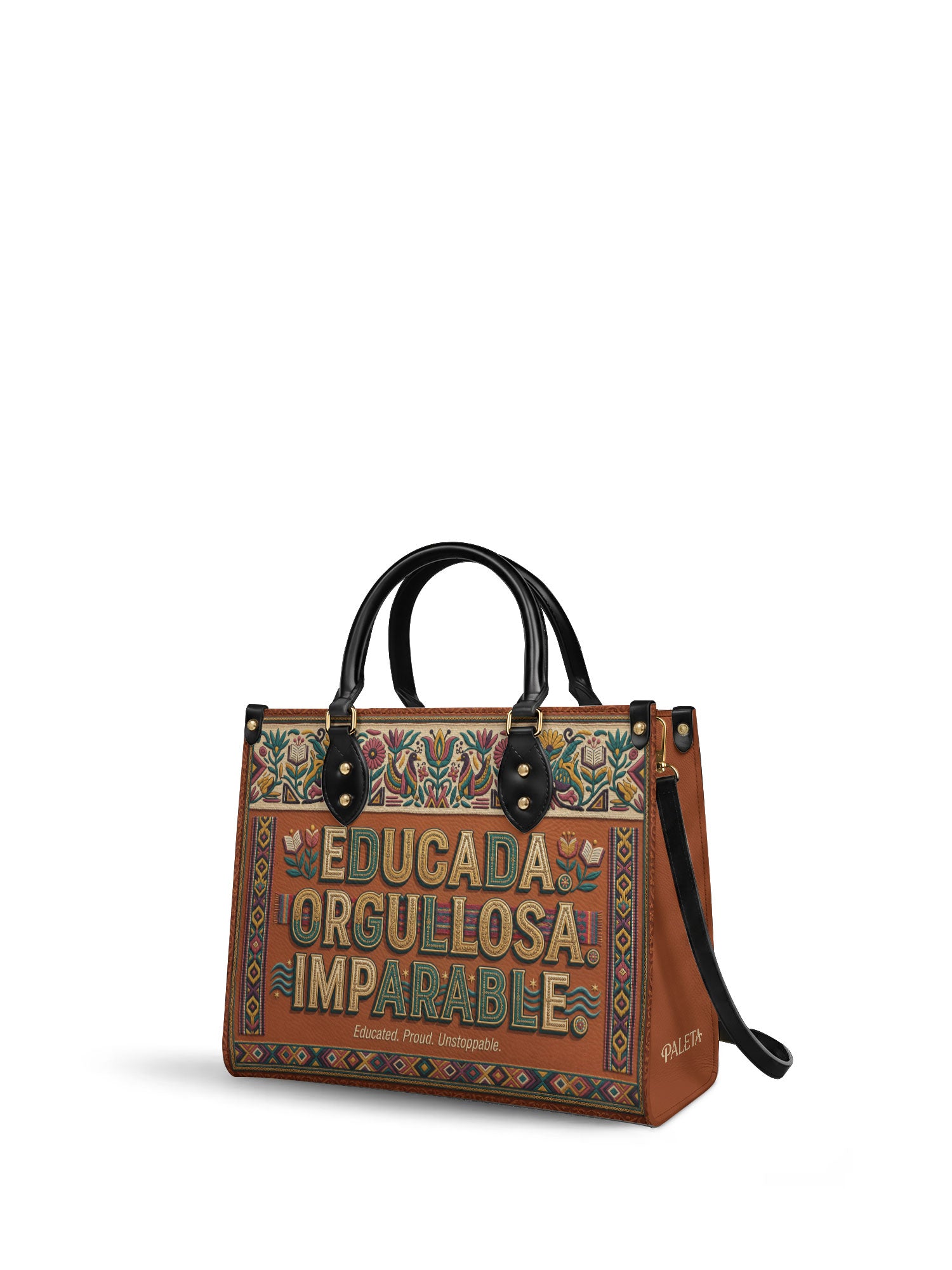 "Educada. Orgullosa. Imparable" ver.3 Leather Handbag - side view | Paleta Bags