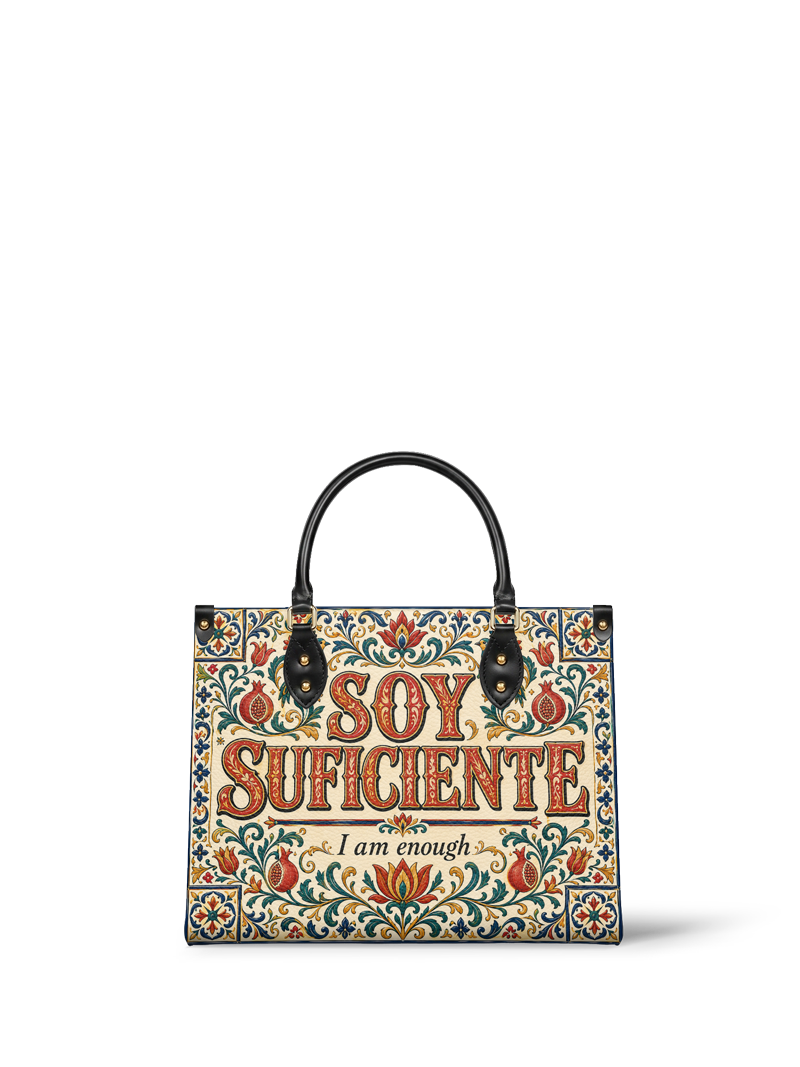 "Soy suficiente, tal y como soy" ver.1 Leather Handbag