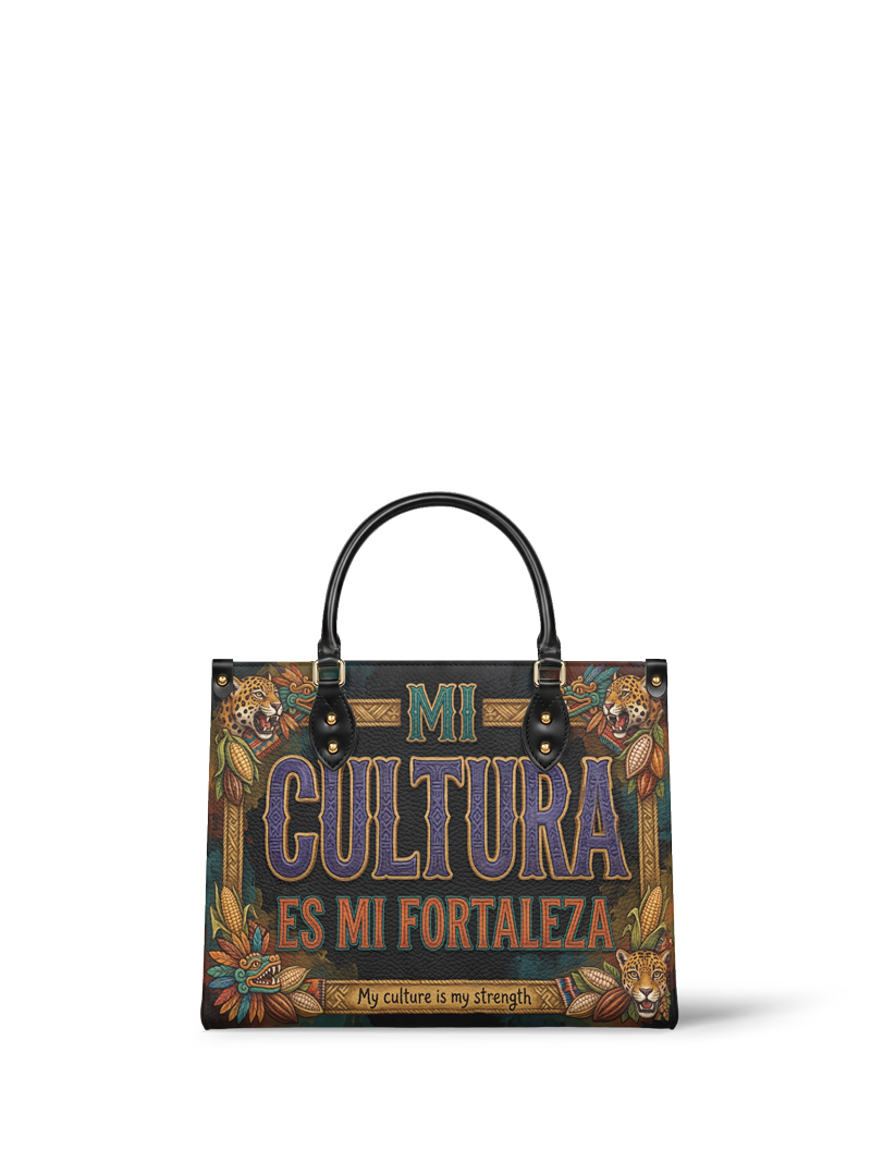 "Mi cultura es mi fortaleza" ver.3 Leather Handbag