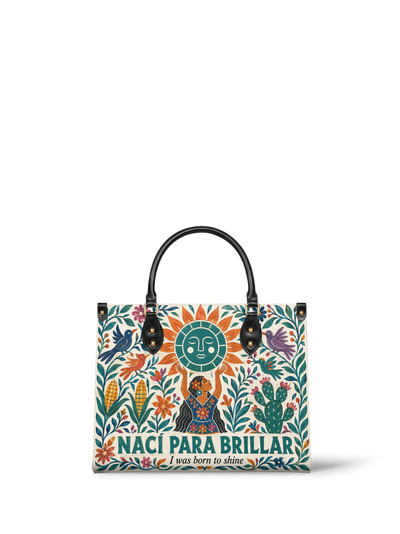 "Nací para brillar" ver.2 Leather Handbag