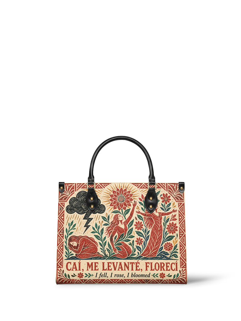 "Caí, me levanté, florecí" ver.2 Leather Handbag