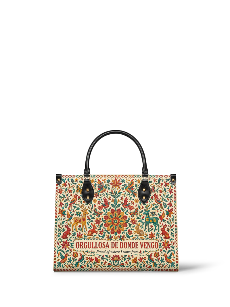 "Orgullosa de donde vengo" ver.2 Leather Handbag