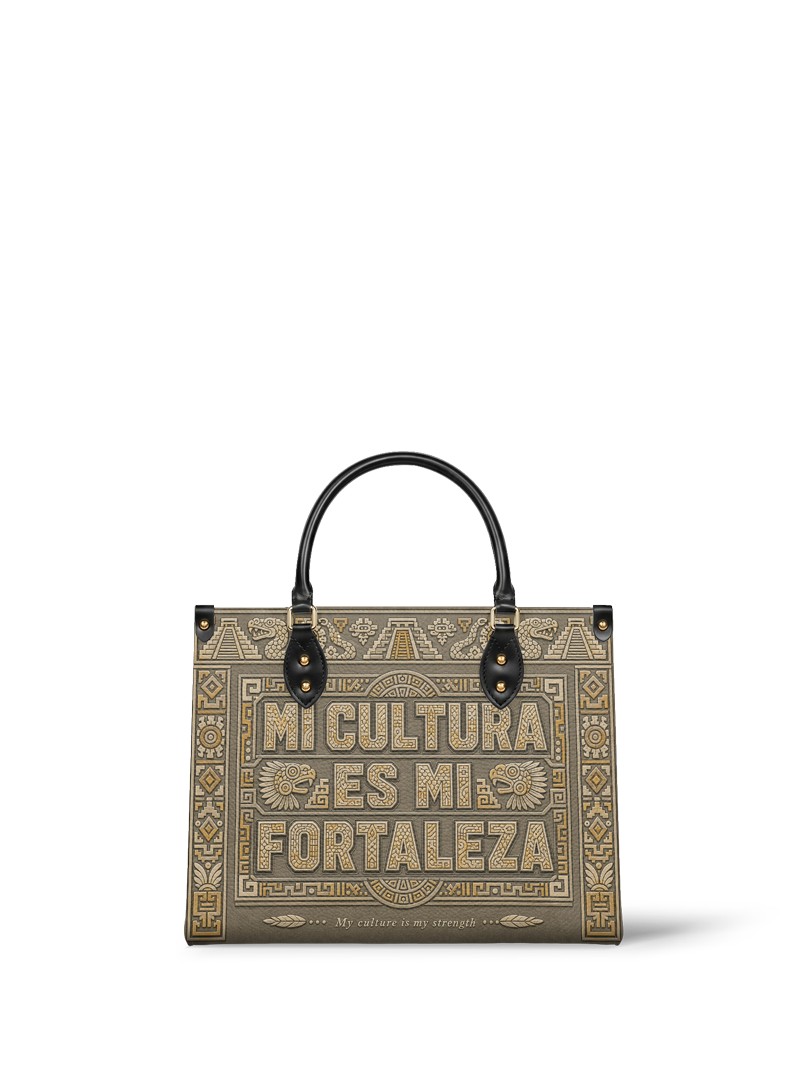 "Mi cultura es mi fortaleza" ver.5 Leather Handbag