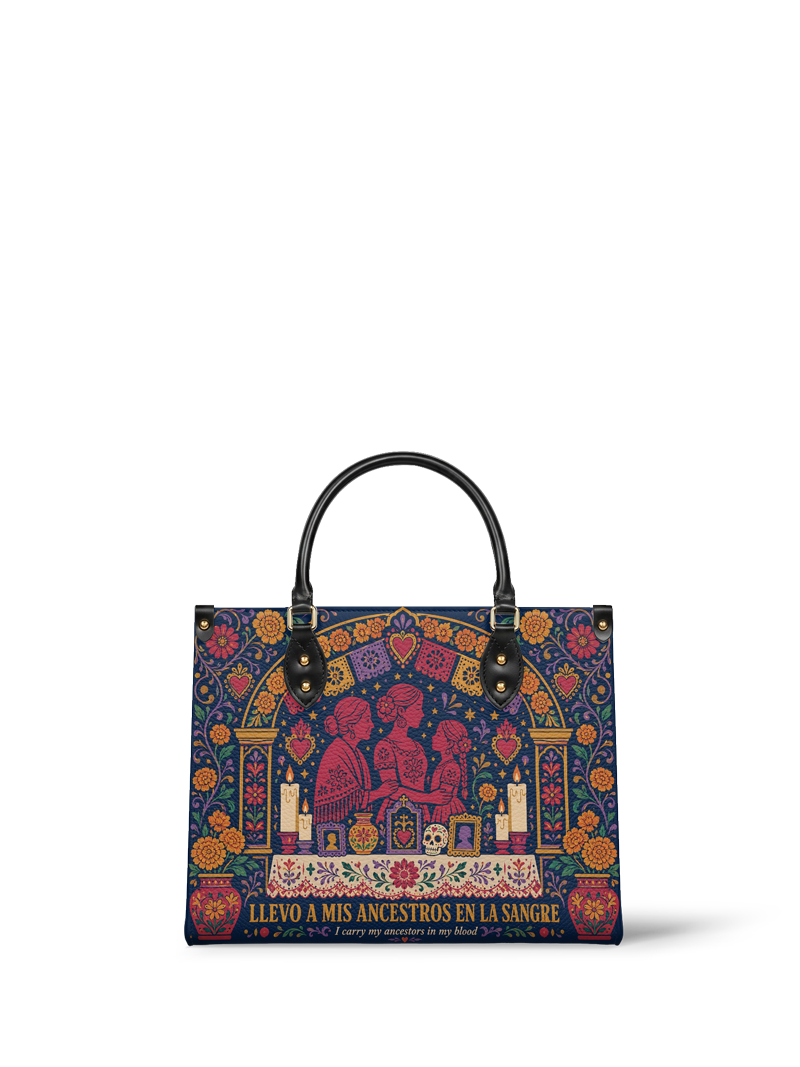 "Llevo a mis ancestros en la sangre" ver.1 Leather Handbag