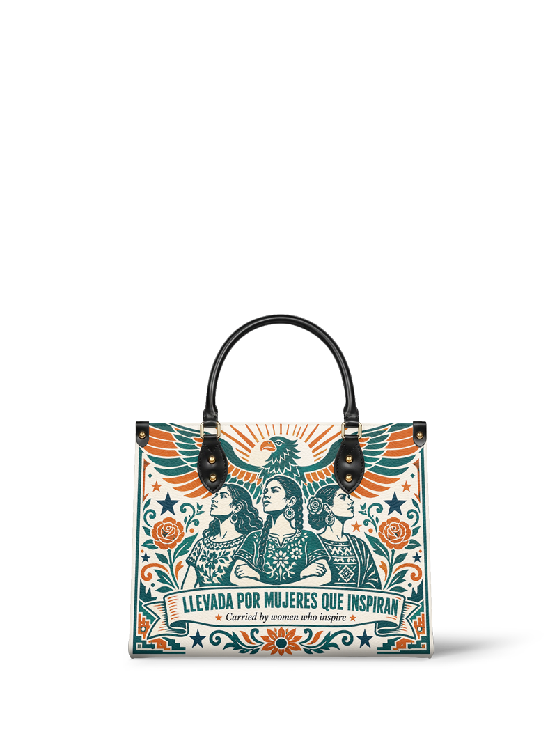 "Llevada por mujeres que inspiran" ver.3 Leather Handbag