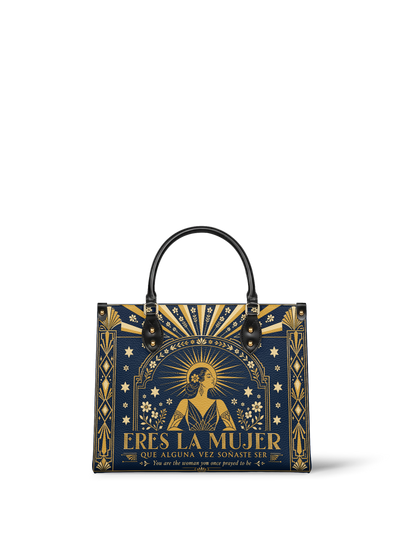 "Eres la mujer que alguna vez soñaste ser" ver.7 Leather Handbag