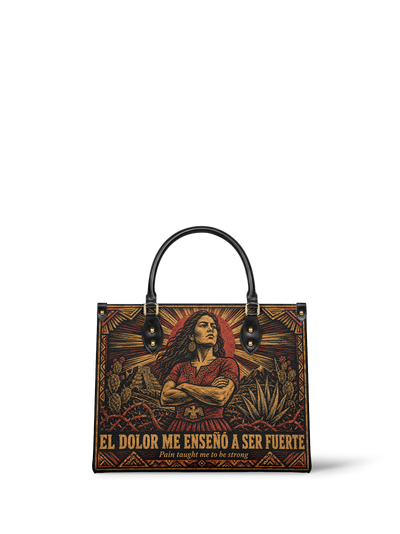 "El dolor me enseñó a ser fuerte" ver.2 Leather Handbag