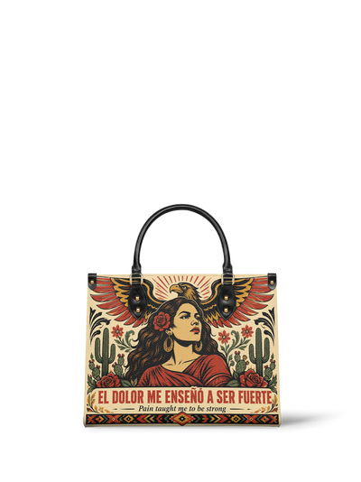 "El dolor me enseñó a ser fuerte" ver.3 Leather Handbag