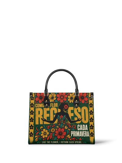 "Como la flor, regreso cada primavera" ver.1 Leather Handbag