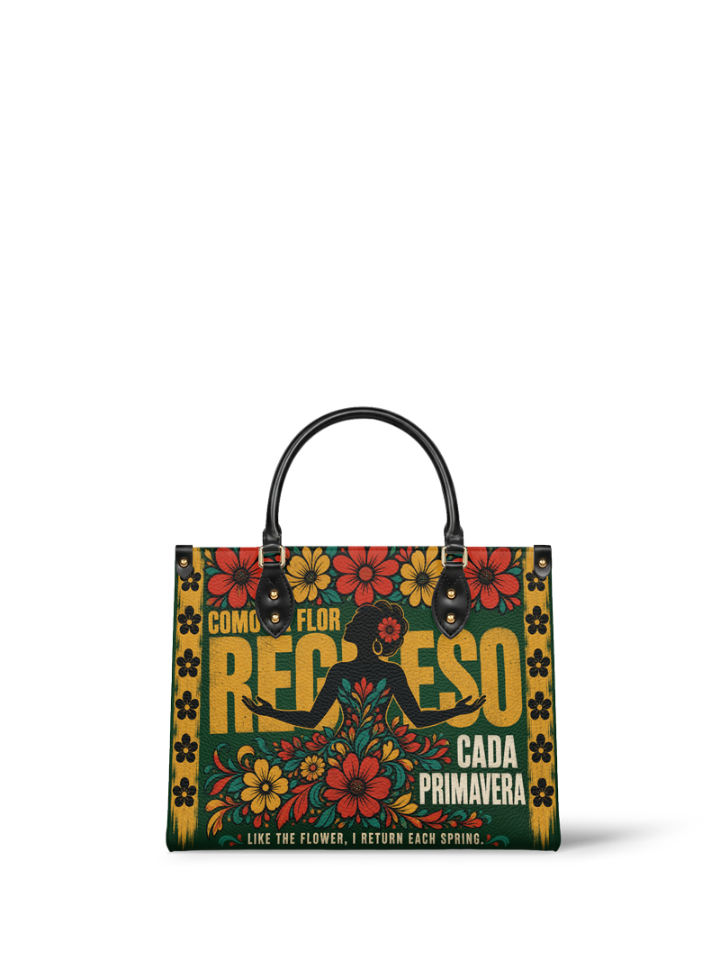 "Como la flor, regreso cada primavera" ver.1 Leather Handbag