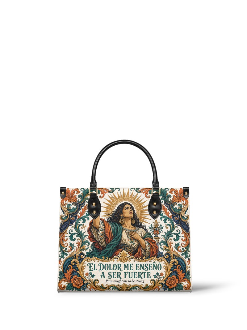"El dolor me enseñó a ser fuerte" ver.5 Leather Handbag