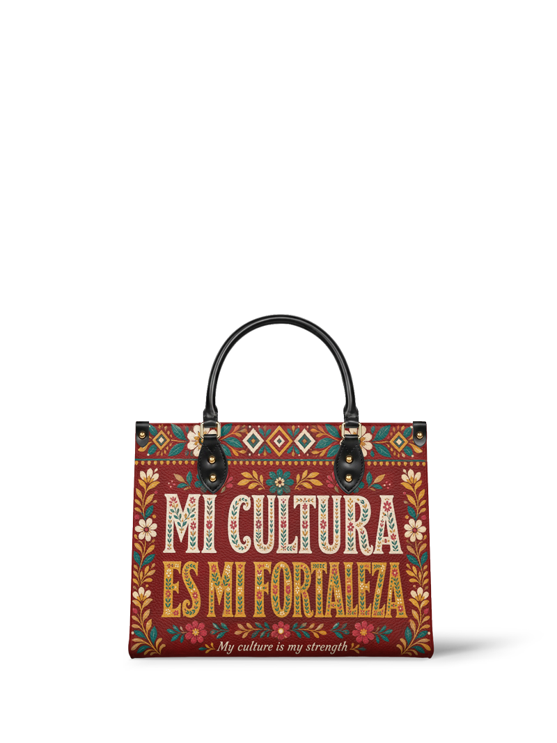 "Mi cultura es mi fortaleza" ver.6 Leather Handbag