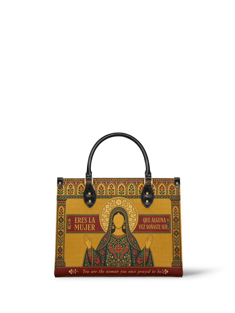 "Eres la mujer que alguna vez soñaste ser" ver.6 Leather Handbag