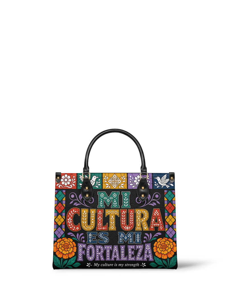 "Mi cultura es mi fortaleza" ver.4 Leather Handbag