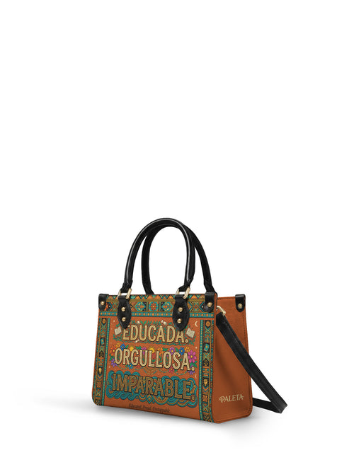 "Educada. Orgullosa. Imparable" ver.1 Small Leather Handbag - side view | Paleta Bags