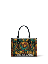 "Nacida de la tierra, hecha para el mundo" ver.4 Small Leather Handbag