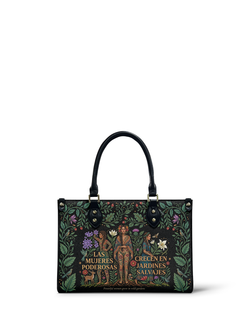"Las mujeres poderosas crecen en jardines salvajes" ver.1 Small Leather Handbag
