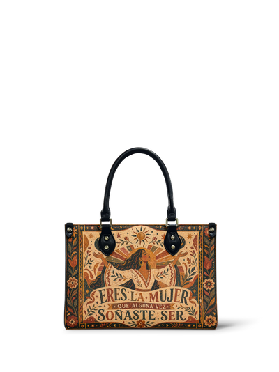 "Eres la mujer que alguna vez soñaste ser" ver.1 Small Leather Handbag